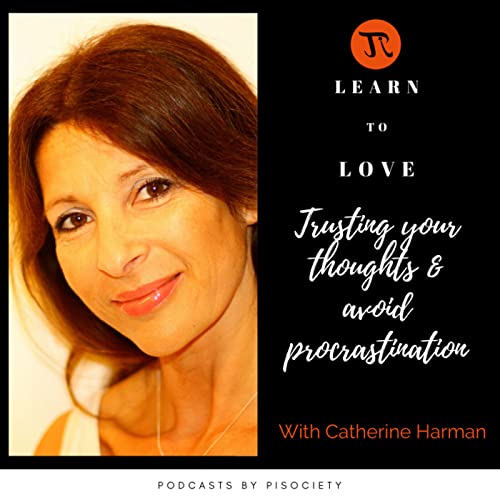Trusting your Thoughts & Avoid Procrastination cover art