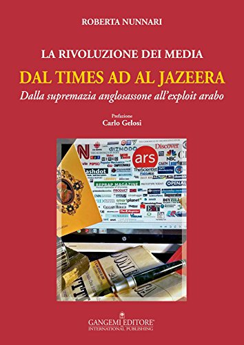 La Rivoluzione dei Media dal Times ad al Jazeera