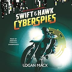 Swift and Hawk: Cyberspies Audiolibro Por Logan Macx arte de portada