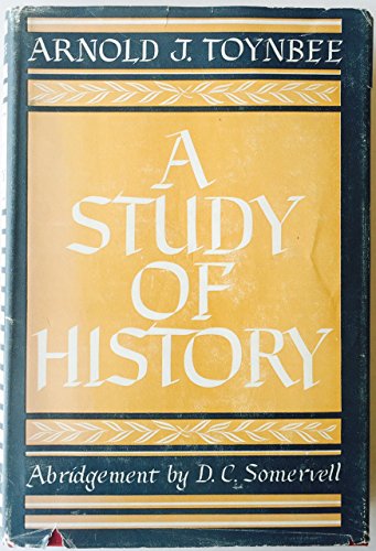 A Study of History: Abridgement of Volumes 1-6 B002P0BC32 Book Cover