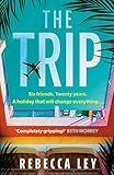 The Trip (English Edition) - Rebecca Ley 