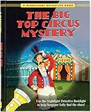 The Big Top Circus Mystery (A Nightlight Detective Book) (Nightlight Detective Books)