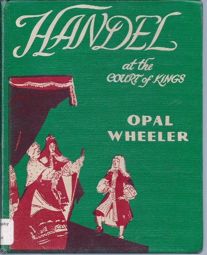 Handel At The Court Of Kings B000JDT842 Book Cover