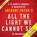 All the Light We Cannot See by Anthony Doerr: A 15-minute Summary & Analysis