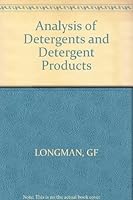 Analysis of Detergents and Detergent Products 0471544574 Book Cover