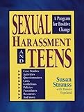 Sexual Harassment and Teens: A Program for Positive Change