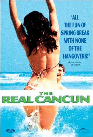 The Real Cancun [DVD]
