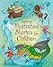 Illustrated Stories for Children (Illustrated Story Collections)