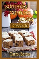 Southern Comfort Foods: Desserts 1517670055 Book Cover