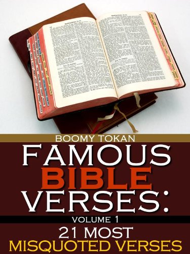 Famous Bible Verses: “21 Most Misquoted Verses”