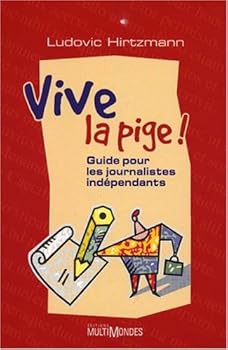 Paperback Vive la pige! [French] Book