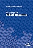 Segurança em redes de computadores (Série Universitária) (Portuguese Edition)