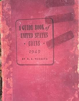 Unknown Binding A Guide Book of United States Coins 1949 Book