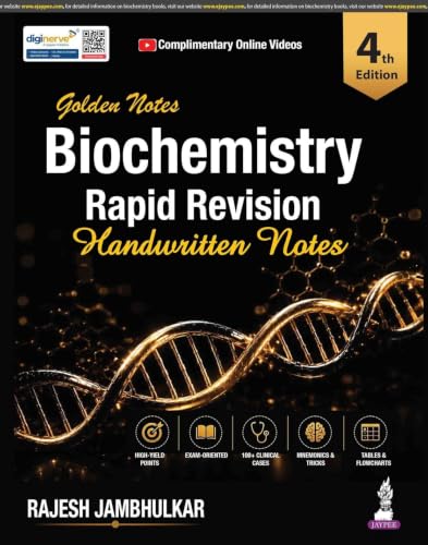 Image of Golden Notes Biochemistry Rapid Revision Handwritten Notes, 4 /E for Undergraduate Medical Students (MBBS, BDS, BAMS, BHMS, BPharm, BSc Biochemistry) & NEET PG Exam | Mnemonics & 100+ Clinical Cases