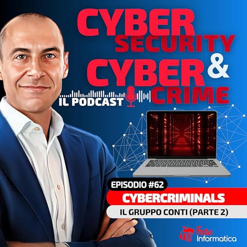 #62 - Cybercriminals: il gruppo Conti parte2