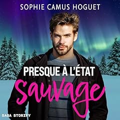 Couverture de Presque &agrave; l&rsquo;&eacute;tat Sauvage