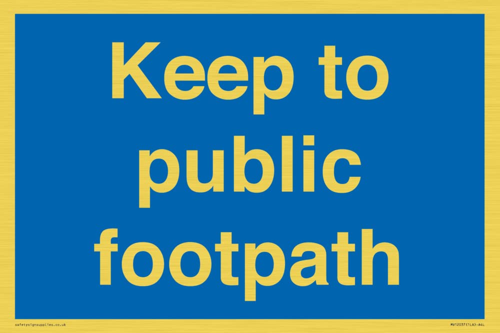 Keep to public footpath Sign - 300x200mm - A4L
