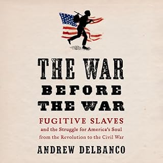 The War Before the War Audiolibro Por Andrew Delbanco arte de portada