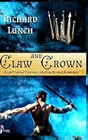 Claw and Crown 1519020406 Book Cover