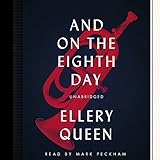 And on the Eighth Day (Ellery Queen Mysteries)