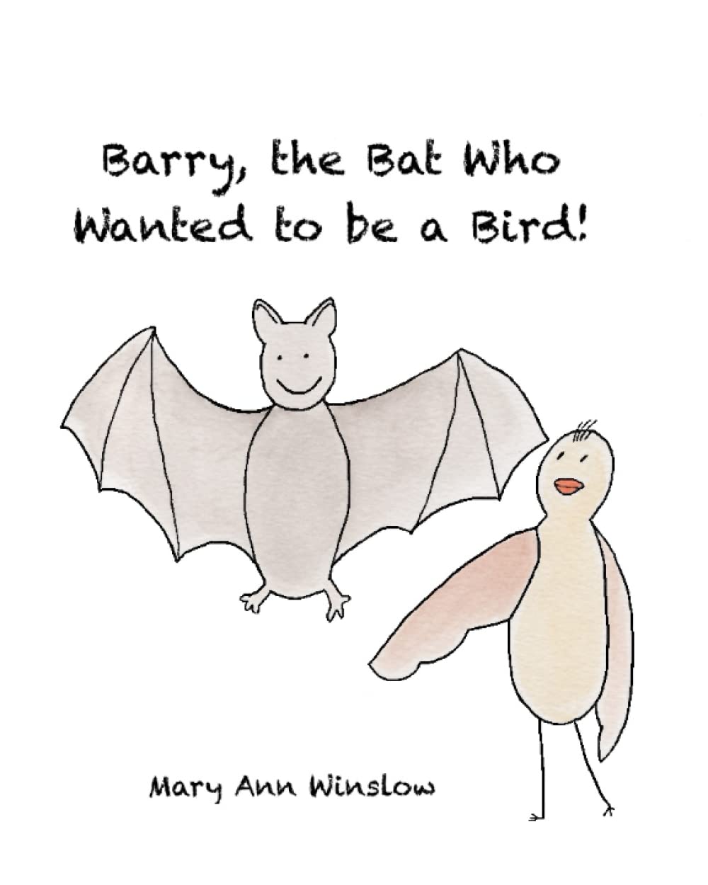 Barry, the Bat Who Wanted to be a Bird