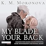 My Blade, Your Back (German Edition)
