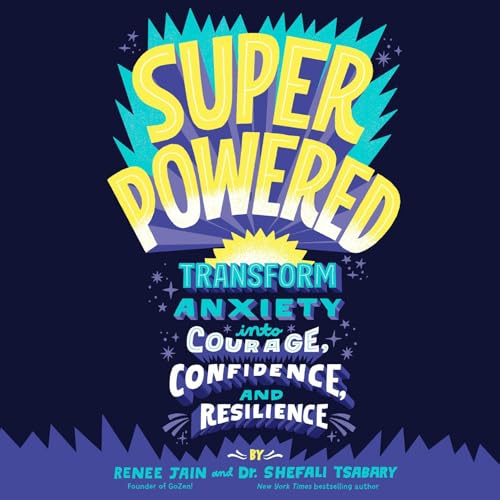 Superpowered by Renee Jain, Dr. Shefali Tsabary episode artwork