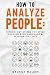 How to Analyze People: Psychology System For Speed Reading Body Language & Personality Types