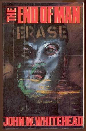 The End of Man 0891073256 Book Cover