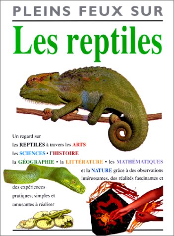 Les reptiles [French] 2713017408 Book Cover