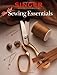 The New Sewing Essentials (Singer Sewing Reference Library)
