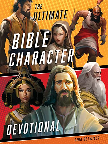 The Ultimate Bible Character Devotional