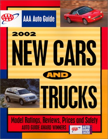 AAA Auto Guide New Cars & Trucks 2002 (Aaa New Car and Truck Buying Guide)