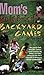 Mom's Handy Book of Backyard Games