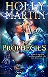 The Prophecies: Volume 2 (The Sentinel Series)