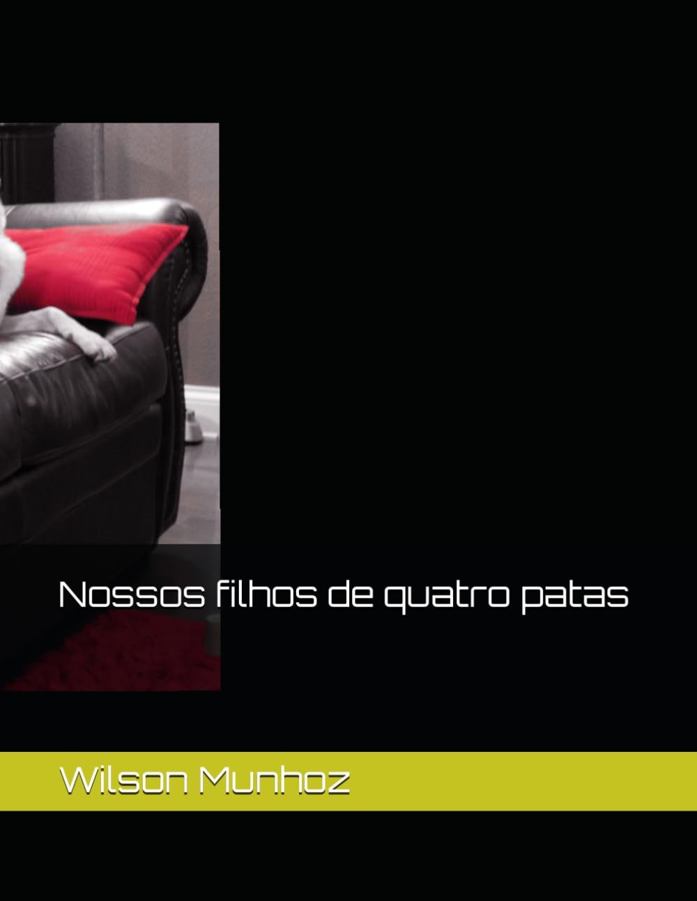 Nossos filhos de quatro patas