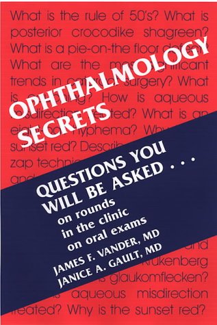Ophthalmology Secrets (Secrets Series)