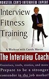 Interview Fitness Training: A Workout with Carole Martin, the Interview Coach