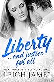 Liberty...And Justice for All (The Liberty Series Book 3)