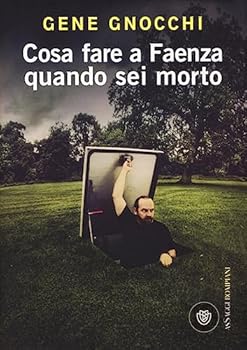 Hardcover Cosa fare a Faenza quando sei morto [Italian] Book