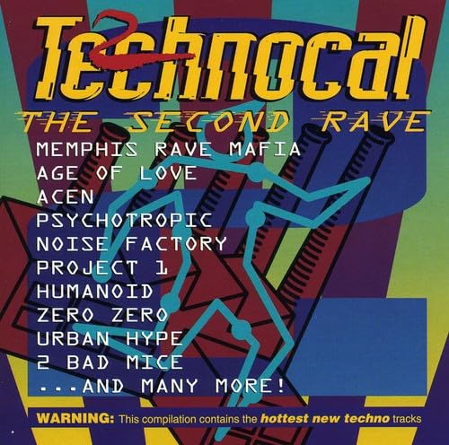2 Technocal/The Second Rave [Audio CD] 2 Technocal/The Second Rave