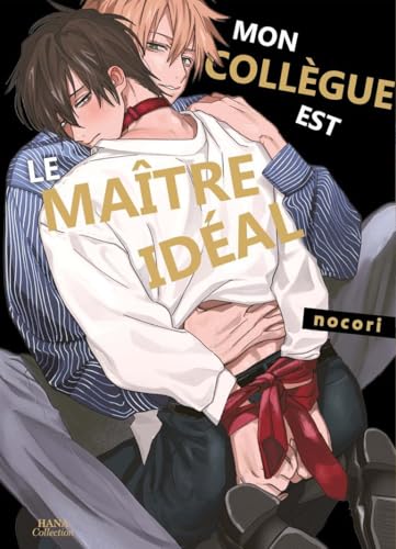 Couverture de Mon collègue est le maître idéal