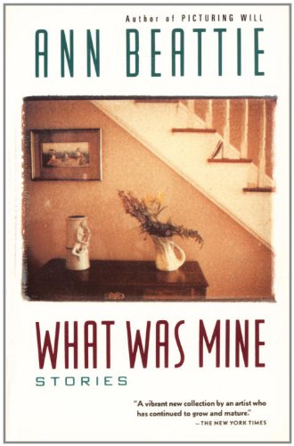 What Was Mine: & Other Stories (Vintage Contemporaries)