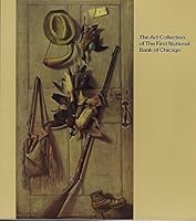 The Art Collection of the First National Bank of Chicago B000EACJ78 Book Cover