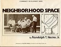 Neigborhood Space (Community Development Series, Vol. 17) 0470374772 Book Cover