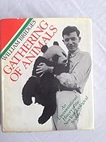 Gathering of animals: An unconventional history of the New York Zoological Society 0060104724 Book Cover