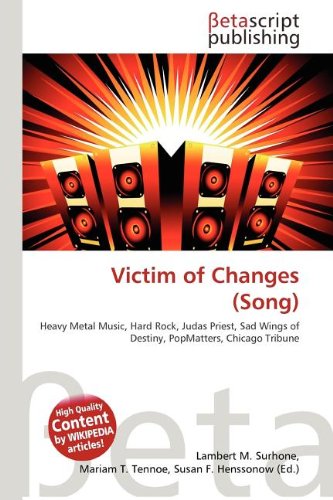 Victim of Changes (Song): Heavy Metal Music, Hard Rock, Judas Priest, Sad Wings of Destiny, PopMatters, Chicago Tribune
