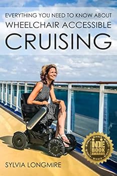 Paperback Everything You Need to Know About Wheelchair Accessible Cruising Book