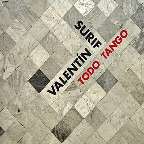 【中古】 Valentin Surif / Todo Tango Amazon.com: Todo Tango : Valentin Surif: Música Digital