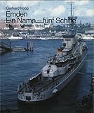  Emden. Ein Name, fünf Schiffe